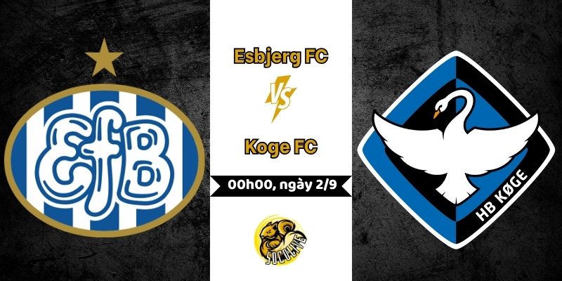 Nhận Định Bóng Đá Esbjerg vs Koge, 00h00 Ngày 2/9
