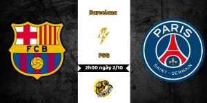 Nhận định Barcelona vs PSG 2h00 ngày 2/10: Đại chiến
